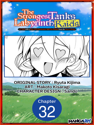 cover image of A Tank with a Rare 9999 Resistance Skill Got Kicked from the Hero's Party, Chapter 32